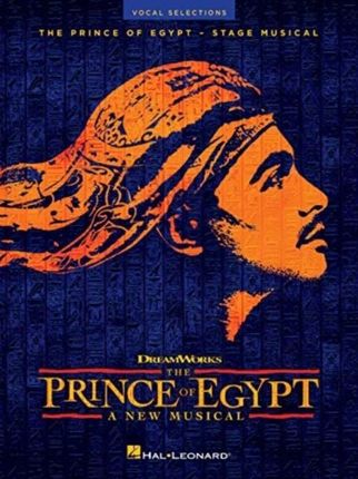 The Prince of Egypt: A New Musical - Vocal Selections: Vocal Selections