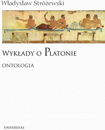 Wykłady o Platonie Ontologia (EPUB)