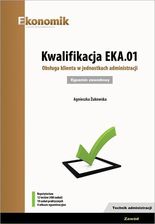 Zdjęcie Kwalifikacja EKA.01. Obsługa klienta w jednostkach administracji. Egzamin zawodowy - Opoczno