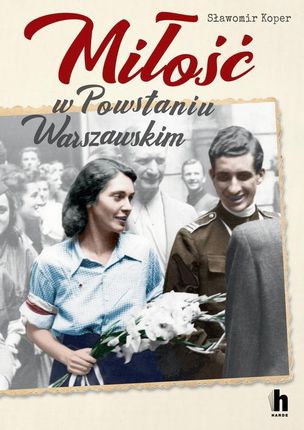Miłość w Powstaniu Warszawskim (EPUB)
