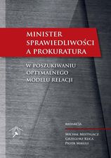 Zdjęcie Minister Sprawiedliwości a prokuratura - Tłuszcz