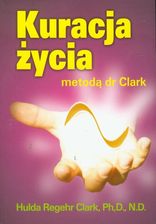 Kuracja życia metodą dr Clark - zdjęcie 1