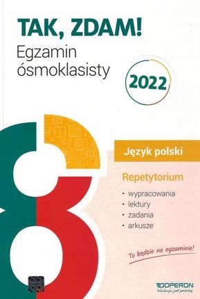 Tak Zdam Język Polski Egzamin Repetytorium 2022
