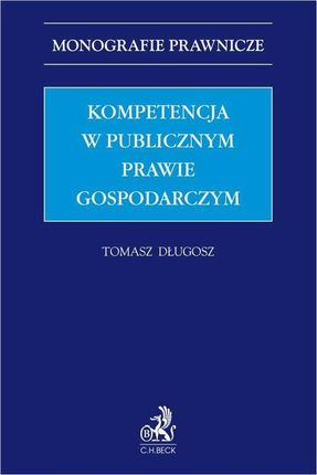 Kompetencja w publicznym prawie gospodarczym (PDF)