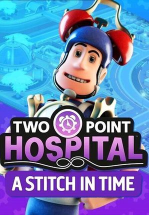 Two Point Hospital A Stitch In Time (Digital)