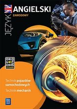 Język angielski zawodowy. Technik pojazdów samochodowych. Technik mechanik