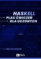 Zdjęcie Haskell. Plac ćwiczeń dla uczonych (ebook) (MOBI) - Zagórz