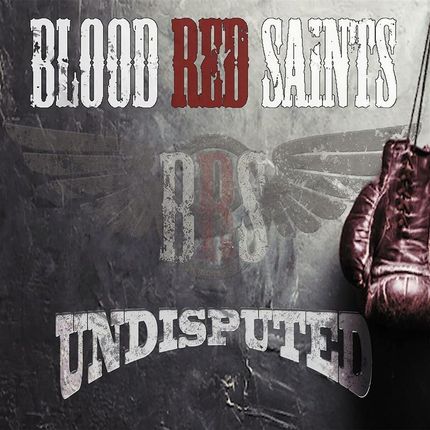 Undisputed Blood Red Saints