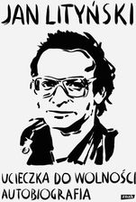 Zdjęcie Ucieczka do wolności. Autobiografia - Kostrzyn nad Odrą