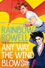 Any Way the Wind Blows by Rainbow Rowell - Literatura obcojęzyczna