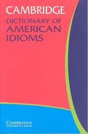 Camb Dictionary of American Idioms PB