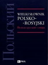 Wielki Słownik Polsko-Rosyjski PWN. Wydawnictwo PWN