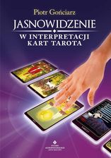 Zdjęcie Jasnowidzenie w interpretacji kart Tarota - Stalowa Wola
