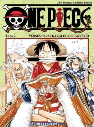 One Piece tom 2 - Versus! Piracka załoga Buggy'ego Eiichiro Oda