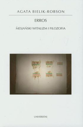 Erros Mesjański witalizm i filozofia (PDF)
