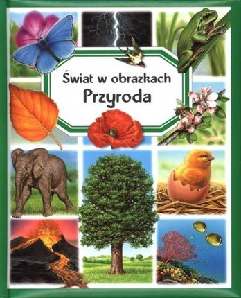 Przyroda. Świat w obrazkach Olesiejuk