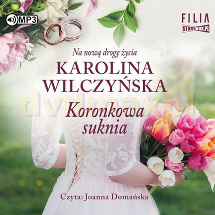 Koronkowa suknia - Karolina Wilczyńska [AUDIOBOOK]