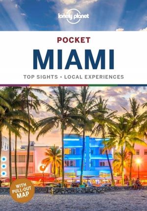 Lonely Planet Pocket Miami Lonely Planet