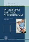 Zdjęcie Interesujące przypadki neurologiczne - Sulejówek