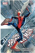 Przyjaciele i wrogowie. Amazing Spider-Man. Tom 2