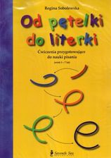 Zdjęcie Od pętelki do literki. Ćwiczenia przygotowujące do nauki pisania - Konstantynów Łódzki