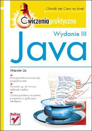 Java. Ćwiczenia praktyczne. Wydanie III. eBook. Pdf