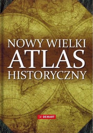 Nowy Wielki Atlas Historyczny