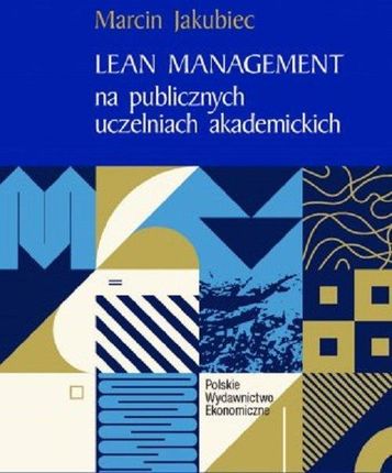 Lean Management na publicznych uczelniach akademickich