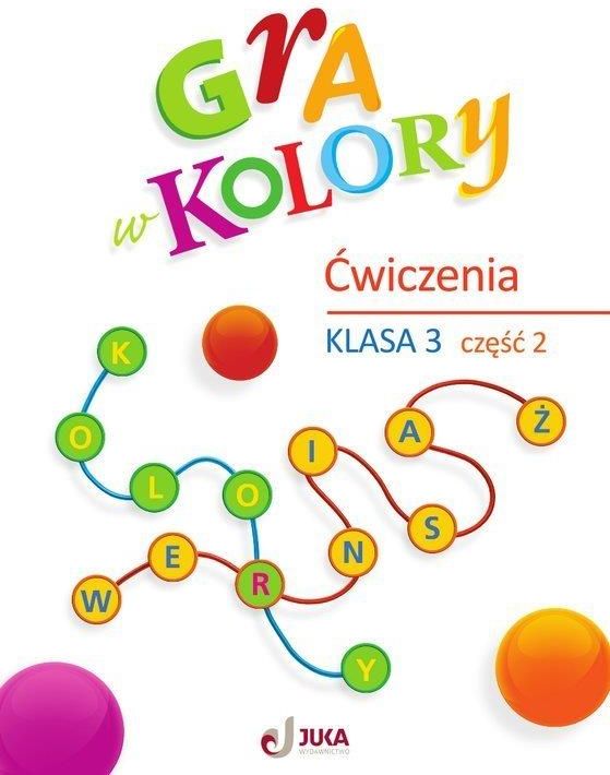 Gra W Kolory Klasa 3 Podręcznik Pdf Podręcznik szkolny Gra w kolory. Zeszyt ćwiczeń. Klasa 3, część 2