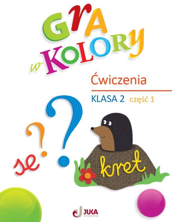 Podręcznik Szkolny J GRA W KOLORY.Ćwiczenia Kl.2 Cz.1+za.21 - Ceny I ...