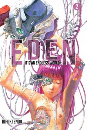 Eden It's An Endless World Tom 2 Pl Nowa Manga
