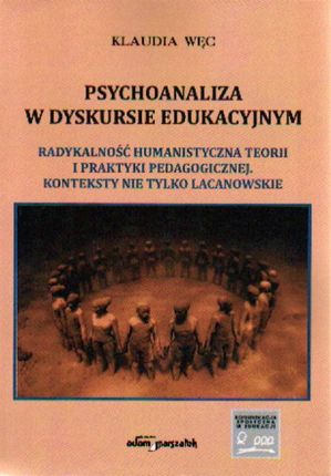 Psychoanaliza w dyskursie edukacyjnym