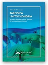Zdjęcie Tarczyca i mitochondria Helena Rooth Svensson - Chojnów