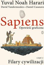 Zdjęcie Filary cywilizacji. Sapiens. Opowieść graficzna. Tom 2 - Rakoniewice