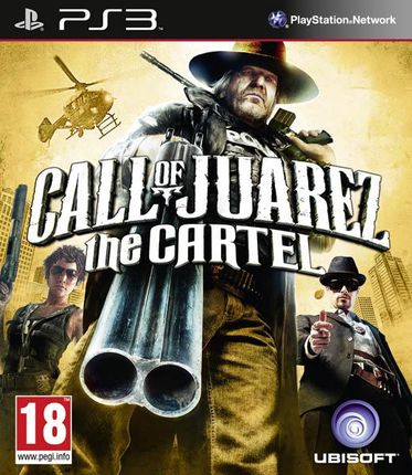 Call of Juarez: The Cartel (Gra PS3)