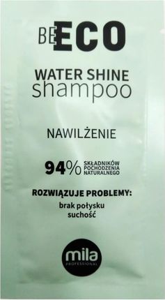 Mila Professional Be Eco Water Shine Szampon Do Włosów Nawilżający 10 ml Saszetka