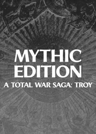 A Total War Saga TROY Mythic Edition (Digital)