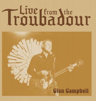 Glen Campbell - Live from the Troubadour (Winyl)