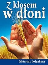 Zdjęcie Z kłosem w dłoni. Materiały dożynkowe - Pniewy