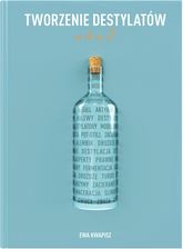 Zdjęcie Książka "Tworzenie destylatów od A do Ż" - Biała Podlaska
