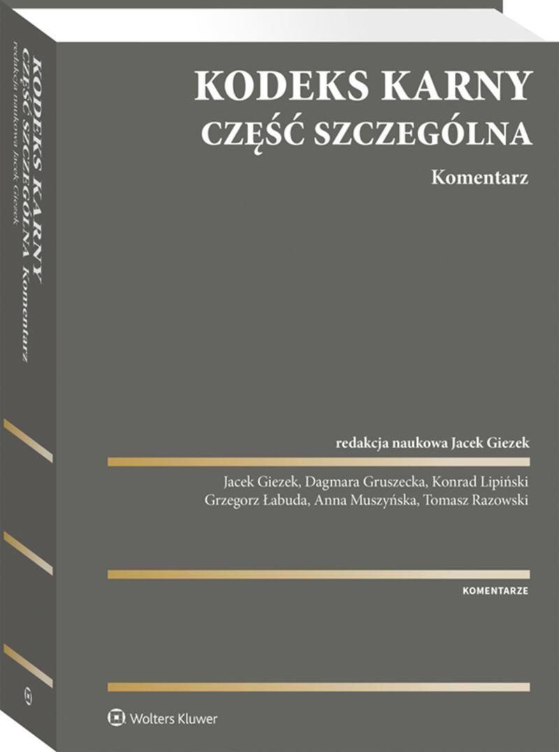 Kodeks Karny Część Szczególna Komentarz Ceny I Opinie Ceneopl 2973