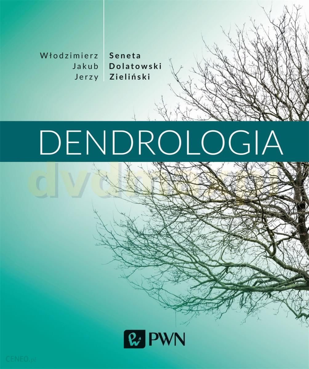 dendrologia-ceny-i-opinie-ceneo-pl