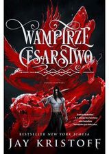 Zdjęcie Wampirze cesarstwo. Tom 1 - Mińsk Mazowiecki