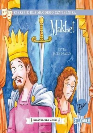 Makbet. Klasyka dla dzieci. William Szekspir. Tom 3 (Audiobook)