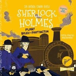 Plany Bruce-Partington. Klasyka dla dzieci. Sherlock Holmes. Tom 17 (Audiobook)