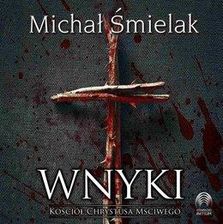 Zdjęcie Wnyki. Kościół Chrystusa Mściwego (Audiobook) - Wałbrzych