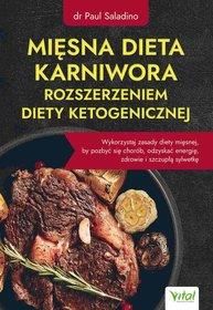 Mięsna dieta karniwora rozszerzeniem diety ketogenicznej