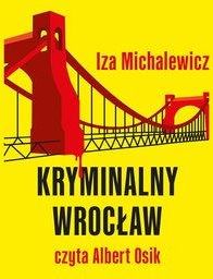 Ballady morderców. Kryminalny Wrocław (Audiobook)
