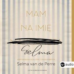 Mam na imię Selma (Audiobook)