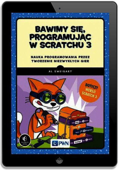Bawimy się, programując w Scratchu 3 - zdjęcie 1 Bawimy się, programując w Scratchu 3